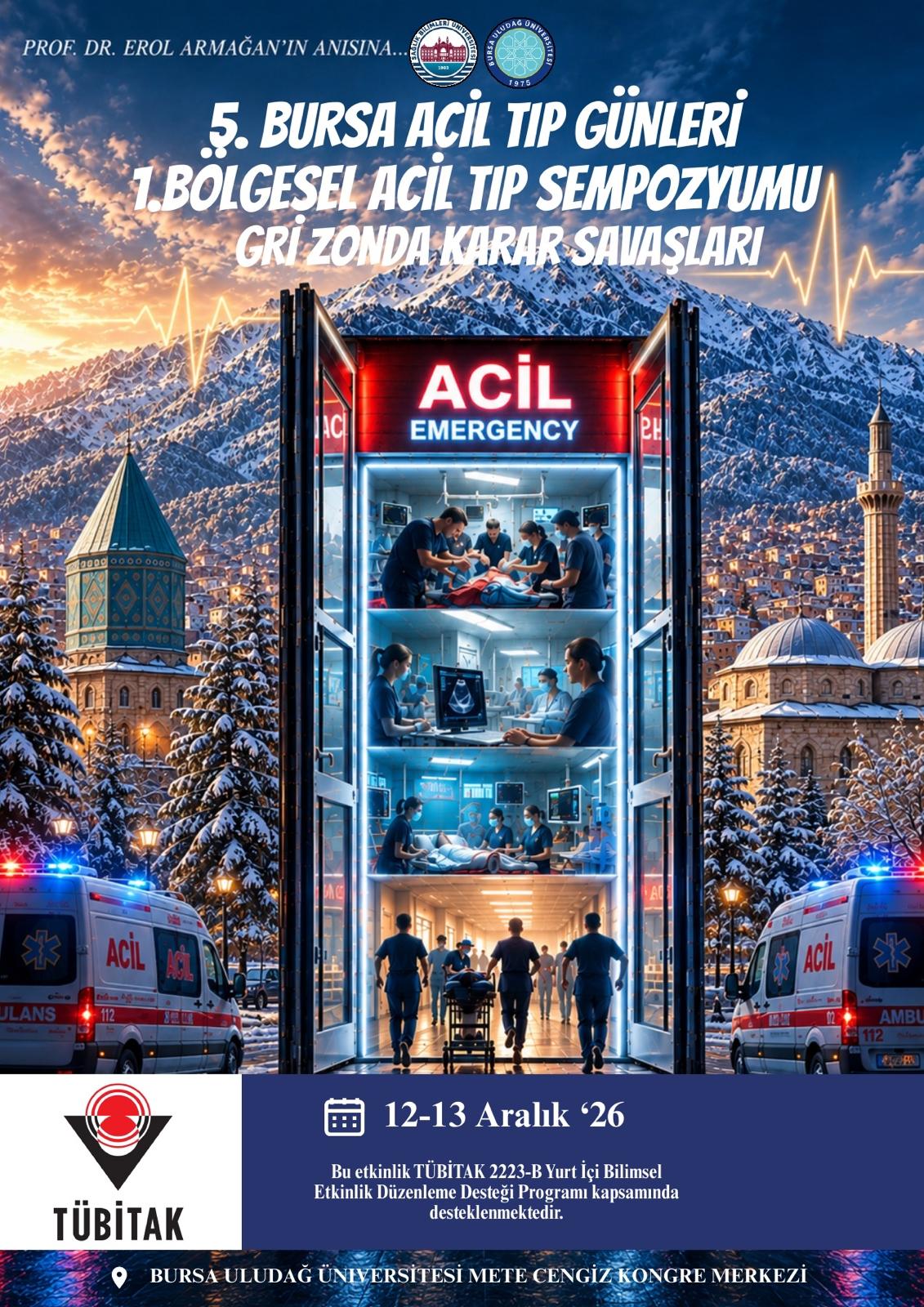 5. Bursa Acil Tıp Günleri 1. Bölgesel acil Tıp Sempozyomu